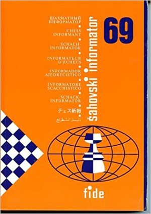 Sahosvski informator / Chess informant / Schachinformator 69 - Sahosvski informator / Chess informant / Schachinformator 69 -