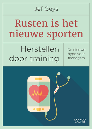 Rusten is het nieuwe sporten - Jef Geys