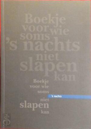 Boekje voor wie soms ’s nachts niet slapen kan. - Herwig de Weerdt Boekje voor wie soms ’s nachts niet slapen kan. - Herwig de Weerdt