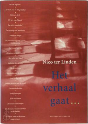 Het verhaal gaat... 1 De verhalen van de Thora - Nico Ter Linden Het verhaal gaat... 1 De verhalen van de Thora - Nico Ter Linden