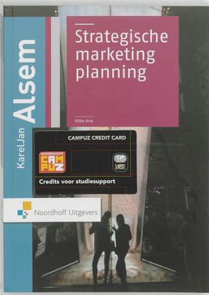 Strategische marketing planning - K.J. Alsem