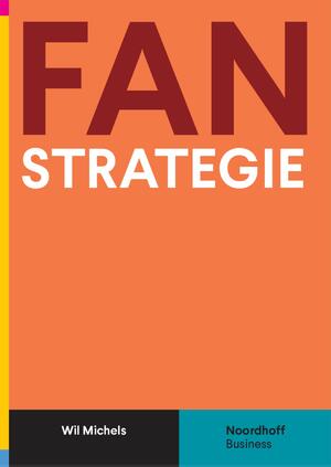 Fanstrategie (e-book) - Wil Michels Fanstrategie (e-book) - Wil Michels
