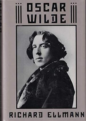 Oscar Wilde - Richard Ellmann