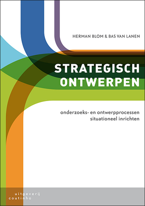 Strategisch ontwerpen - Herman Blom, Bas van Lanen Strategisch ontwerpen - Herman Blom, Bas van Lanen