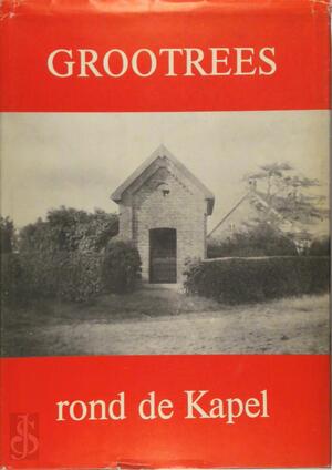 Grootrees rond de kapel - Grootrees rond de kapel -