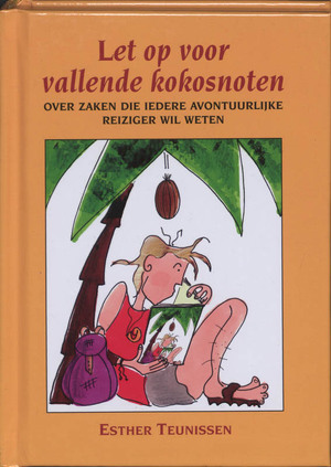 Let op vallende kokosnoten - Esther Teunissen Let op vallende kokosnoten - Esther Teunissen