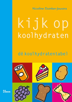 Kijk op koolhydraten - N. Duinker-joustra