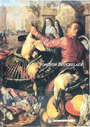 Joachim Beuckelaer - Joachim Beuckelaer, Jan Muylle, Belgium) Museum Voor Schone Kunsten (Ghent