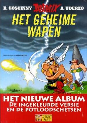 Het geheime wapen - R. Goscinny, A. Uderzo Het geheime wapen - R. Goscinny, A. Uderzo
