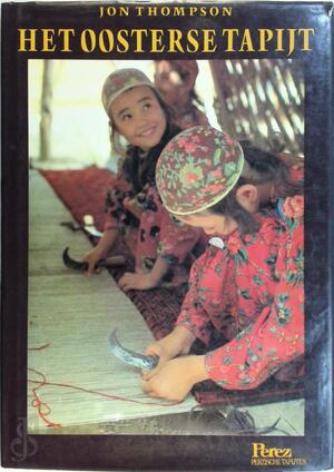 Het Oosterse tapijt - Jon Thompson