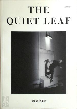 The quiet leaf Quarterly - Japan issue - 