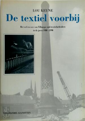De textiel voorbij - Lou Keune