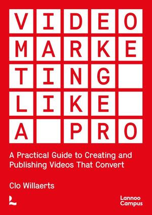 Video Marketing like a PRO (ENG) - Clo Willaerts