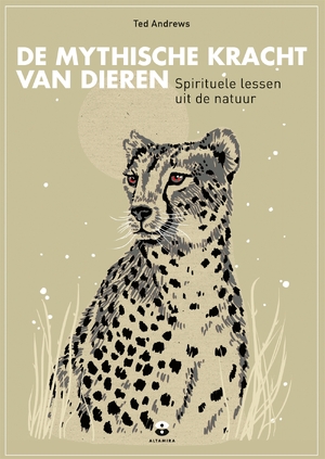 De mythische kracht van dieren - Ted Andrews De mythische kracht van dieren - Ted Andrews