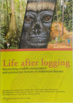 Life after logging - Erik Meijaard