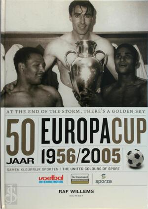 Vijftig jaar Europa Cup 1956-2005 - R. Willems