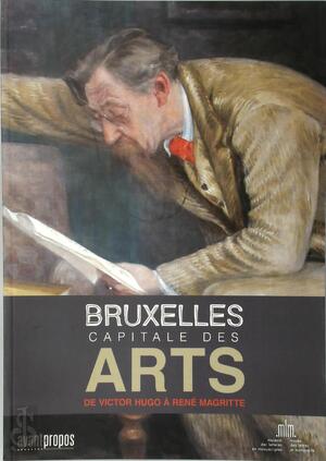 Bruxelles, capitale des arts - Gérard Lhéritier