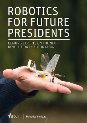Robotics for future presidents - Mols Bennie, Vermeer Bram, Bas den Hond
