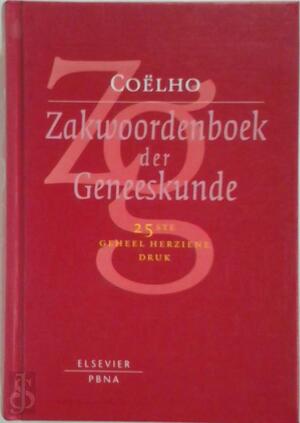 Zakwoordenboek der Geneeskunde - Maurice Bernard Coëlho, A. A. F. Jochems, Henk Deen