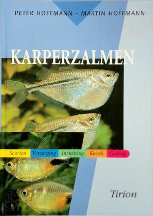 Karperzalmen - Peter Hoffmann, Martin Hoffmann, Peter Heukels
