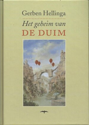 Het geheim van de duim - Gerben Hellinga