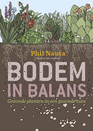 Bodem in balans - Phil Nauta