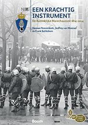 Een krachtig instrument - Herman Roozenbeek, Jeoffrey van Woensel, Frank Bethlehem