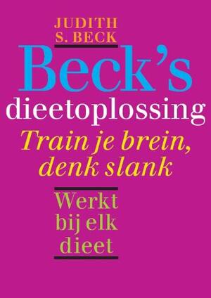 Beck's dieetoplossing - Judith S. Beck