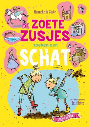 De Zoete Zusjes zoeken een schat - Hanneke de Zoete De Zoete Zusjes zoeken een schat - Hanneke de Zoete