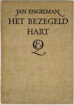 Het bezegeld hart - Johannes Aloysius Antonius Engelman