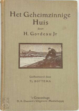 Het geheimzinnige huis - H. Gordeau (Jr.)
