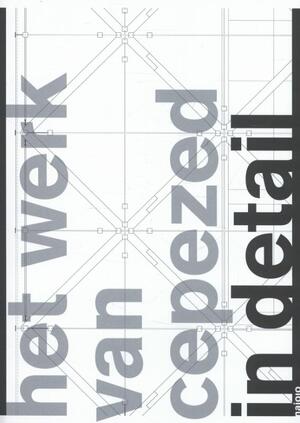 Het werk van Cepezed - Jeroen Hendriks, Willem Kok