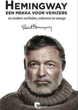 Een mekka voor veinzers - Ernest Hemingway