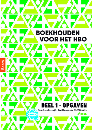 Boekhouden voor het hbo deel 1. Opgavenboek - Gerard van Heeswijk