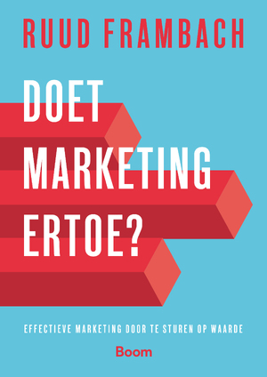 Doet marketing ertoe? - Ruud Frambach