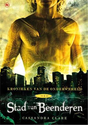 Stad van beenderen - Cassandra Clare Stad van beenderen - Cassandra Clare