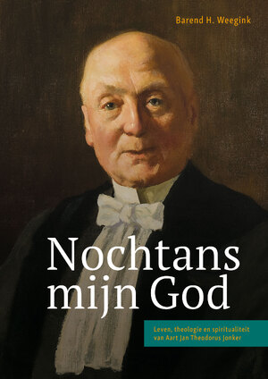 Nochtans mijn God - Barend Weegink