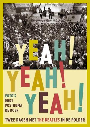 Yeah! yeah! yeah! - Cees Nooteboom, Huug Schipper Yeah! yeah! yeah! - Cees Nooteboom, Huug Schipper