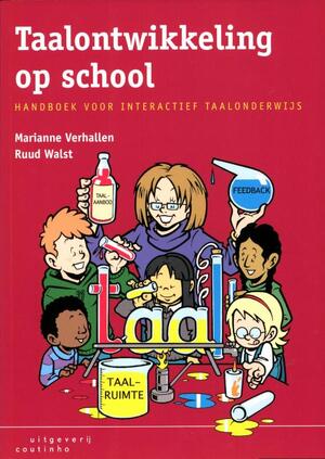 Taalontwikkeling op school - Marianne Verhallen, Ruud Walst Taalontwikkeling op school - Marianne Verhallen, Ruud Walst