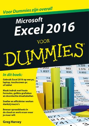 Microsoft Excel 2016 voor Dummies - Greg Harvey Microsoft Excel 2016 voor Dummies - Greg Harvey