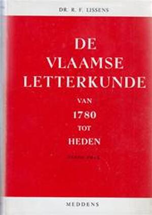 De Vlaamse letterkunde van 1780 tot heden - René Felix Lissens De Vlaamse letterkunde van 1780 tot heden - René Felix Lissens