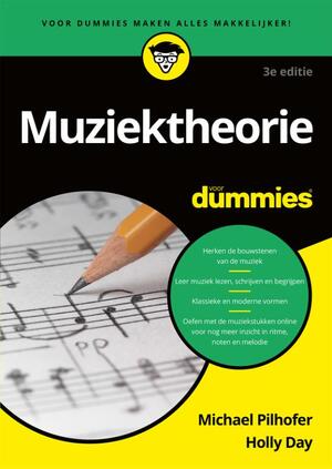 Muziektheorie voor Dummies - Michael Pilhofer, Holly Day Muziektheorie voor Dummies - Michael Pilhofer, Holly Day