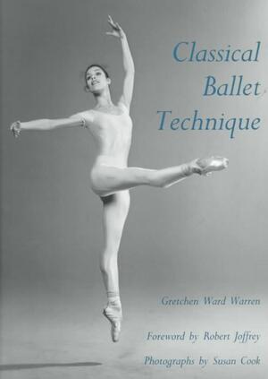 Classical Ballet Technique - Gretchen Ward Warren