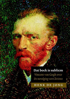 Dat boek is subliem - Henk de Jong