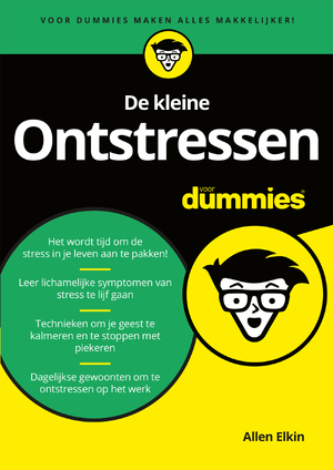 De kleine Ontstressen voor Dummies - Allen Elkin De kleine Ontstressen voor Dummies - Allen Elkin