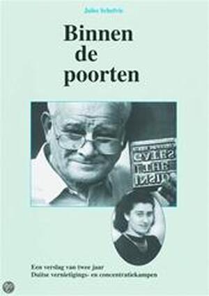 Binnen de poorten - Jules Schelvis Binnen de poorten - Jules Schelvis