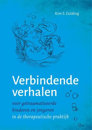Verbindende verhalen - Kim S. Golding Verbindende verhalen - Kim S. Golding