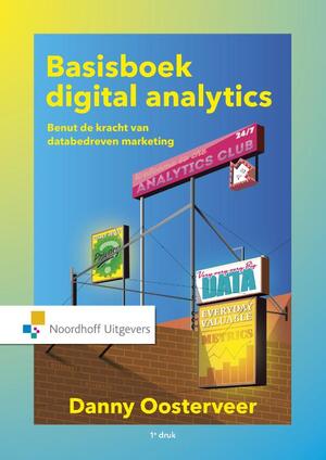 Basisboek digital analytics - Danny Oosterveer Basisboek digital analytics - Danny Oosterveer