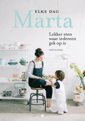 Elke dag Marta - Marta Majewska