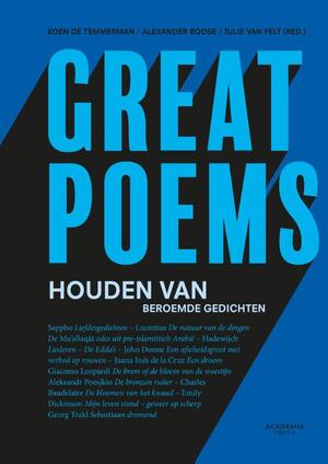 Great poems - Alexander Roose, Koen De Temmerman, Julie Van Pelt Great poems - Alexander Roose, Koen De Temmerman, Julie Van Pelt
